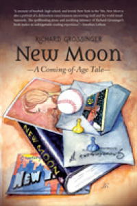 New Moon : A Coming-of-Age Tale （Reprint）