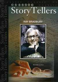 Ray Bradbury (Classic Storytellers)