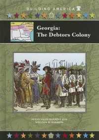 Georgia : The Debtors Colony (Building America)