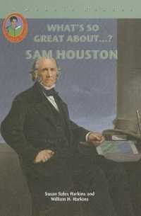 Sam Houston (What's So Great About...?)