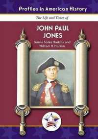 The Life and Times of John Paul Jones (Profiles in American History)