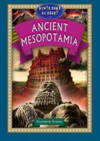 How'd They Do That? in Ancient Mesopotamia (How'd They Do That?)
