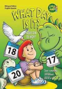 What Day Is It?/ Que Dia Es Hoy? (A day in the life/ Un dia en la vida) （Bilingual）