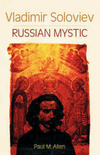 Vladimir Soloviev: Russian Mystic (Esalen-Lindisfarne Library of Russian Philosophy") （2ND）