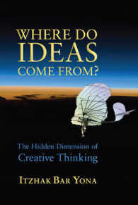 Where Do Ideas Come From?: The Hidden Dimension of Creative Thinking
