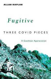 Fugitive : Three Covid Pieces: a Goethean Appreciation