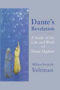 Dante's Revelation : A Study of the Life and Work of Dante Alighieri