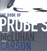The Book of Probes : Marshall McLuhan, David Carson （1ST）