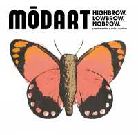 Modart No. 2 : Highbrow. Lowbrow. Nobrow.