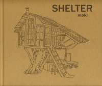 Shelter : Moki