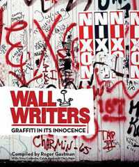 Wall Writers : Graffiti in its Innocence