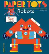 Paper Toys - Robots : 12 Robots in Paper to Build