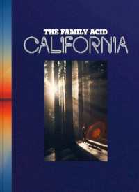 The Family Acid: California