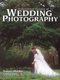 Professional Secrets of Wedding Photography （2ND）