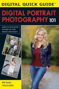 Digital Portrait Photography 101 (Digital Quick Guides Series)