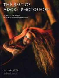 The Best of Adobe Photoshop : Techniques and Images from Professional Photographers