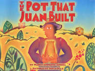 The Pot That Juan Built (Pura Belpre Honor Book. Illustrator (Awards))