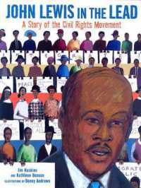 John Lewis in the Lead : A Story of the Civil Rights Movement