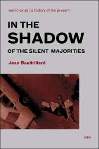 Ｊ．ボードリヤール著／サイレント・マジョリティの影に（英訳）<br>In the Shadow of the Silent Majorities (Semiotext(e) / Foreign Agents) （new）