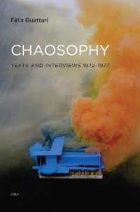 ガタリ著／カオスの哲学（英訳・新版）<br>Chaosophy : Texts and Interviews 1972-1977 (Semiotext(e) / Foreign Agents) （new）