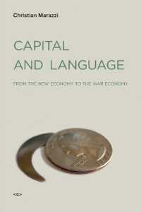 資本と言語（英訳・ハート序文）<br>Capital and Language : From the New Economy to the War Economy (Capital and Language)