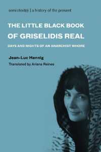 The Little Black Book of Grisélidis Réal : Days and Nights of an Anarchist Whore (Semiotext(e) / Native Agents)