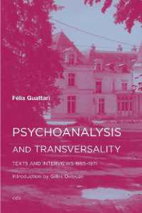 ガタリ著／精神分析と横断性：テクスト・インタビュー集成1955-1971年（英訳）<br>Psychoanalysis and Transversality : Texts and Interviews 1955-1971 (Semiotext(e) / Foreign Agents)