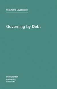 マウリツィオ・ラッツァラート著／負債による統治（英訳）<br>Governing by Debt (Semiotext(e) / Intervention Series)
