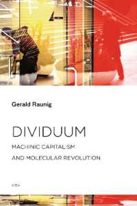 Ｇ．ラウニヒ著／機械的資本主義と分割の革命（英訳）<br>Dividuum : Machinic Capitalism and Molecular Revolution (Semiotext(e) / Foreign Agents)