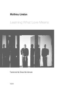 Ｍ．ランドン回想録：フーコーとの愛の日々（英訳）<br>Learning What Love Means (Semiotext(e) / Native Agents)