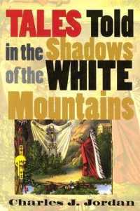Tales Told in the Shadows of the White Mountains -- Paperback / softback