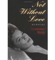 Not without Love : Memoirs