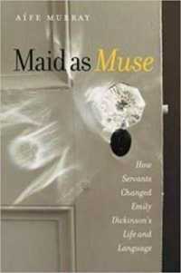 Maid as Muse -- Hardback