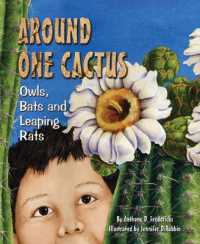 Around One Cactus : Owls, Bats, and Leaping Rats