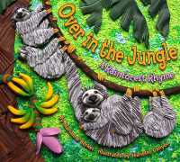 Over in the Jungle : A Rainforest Rhyme