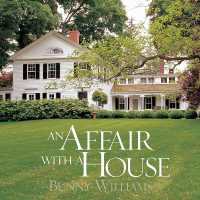 An Affair with a House