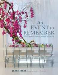 An Event to Remember : Designing Spectacular Special Occasions