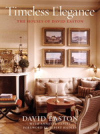 Timeless Elegance : The Houses of David Easton