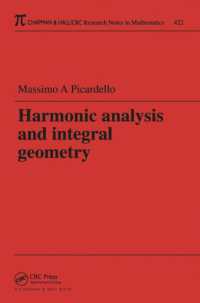Harmonic Analysis and Integral Geometry (Chapman & Hall/crc Research Notes in Mathematics Series)