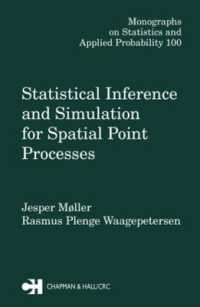 Statistical Inference and Simulation for Spatial Point Processes (Chapman & Hall/crc Monographs on Statistics and Applied Probability)