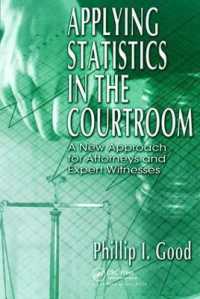 Applying Statistics in the Courtroom : A New Approach for Attorneys and Expert Witnesses