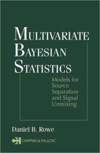 Multivariate Bayesian Statistics : Models for Source Separation and Signal Unmixing