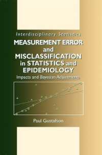 Measurement Error and Misclassification in Statistics and Epidemiology : Impacts and Bayesian Adjustments (Chapman & Hall/crc Interdisciplinary Statistics)