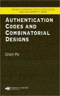 Authentication Codes and Combinatorial Designs (Discrete Mathematics and Its Applications)
