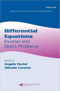 微分方程式：逆問題と順問題<br>Differential Equations : Inverse and Direct Problems (Lecture Notes in Pure and Applied Mathematics)