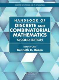 離散・組合せ数学ハンドブック（第２版）<br>Handbook of Discrete and Combinatorial Mathematics (Discrete Mathematics and Its Applications) （2ND）