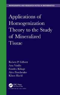 Applications of Homogenization Theory to the Study of Mineralized Tissue (Chapman & Hall/crc Monographs and Research Notes in Mathematics)