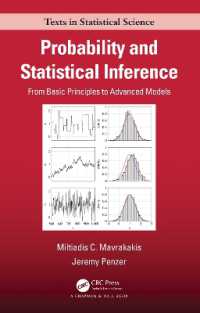 確率と統計的推論：統計学の第二段階講座<br>Probability and Statistical Inference : From Basic Principles to Advanced Models (Chapman & Hall/crc Texts in Statistical Science)