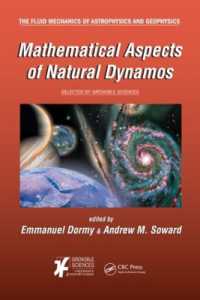 Mathematical Aspects of Natural Dynamos (The Fluid Mechanics of Astrophysics and Geophysics)