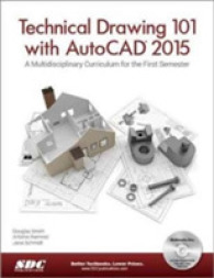 Technical Drawing 101 and AutoCAD 2015 : A Multidisciplinary Curriculum for the First Semester （PAP/CDR）